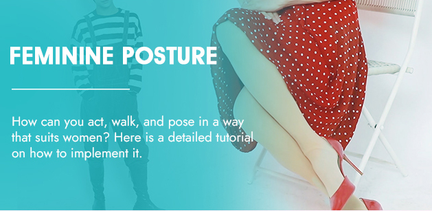 Feminine Posture